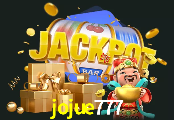 jojue777 bet
