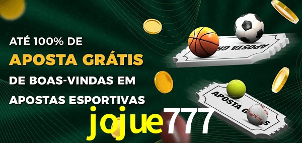 jojue777 Ate 100% de Aposta Gratis